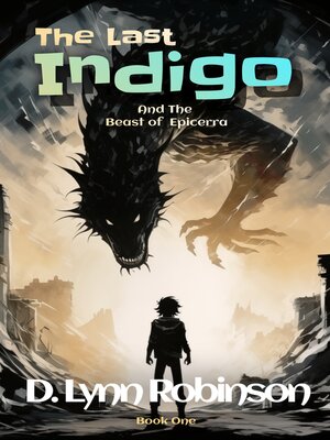 cover image of The Last Indigo and the Beast of Epicerra